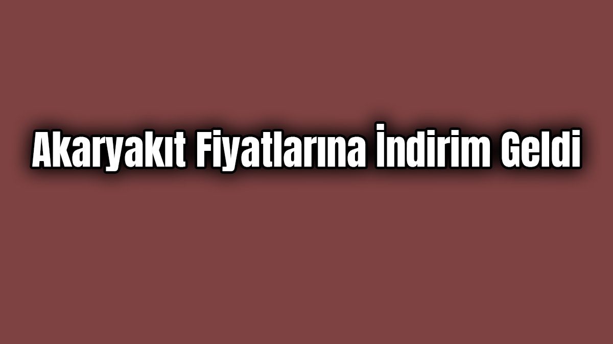 Benzin ve Motorinde İkinci İndirim