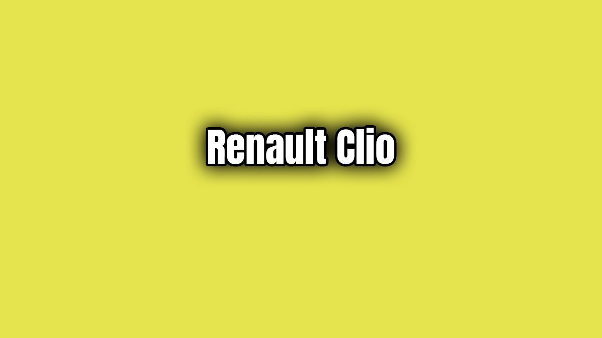 Renault Clio Güncel Fiyat Listesi