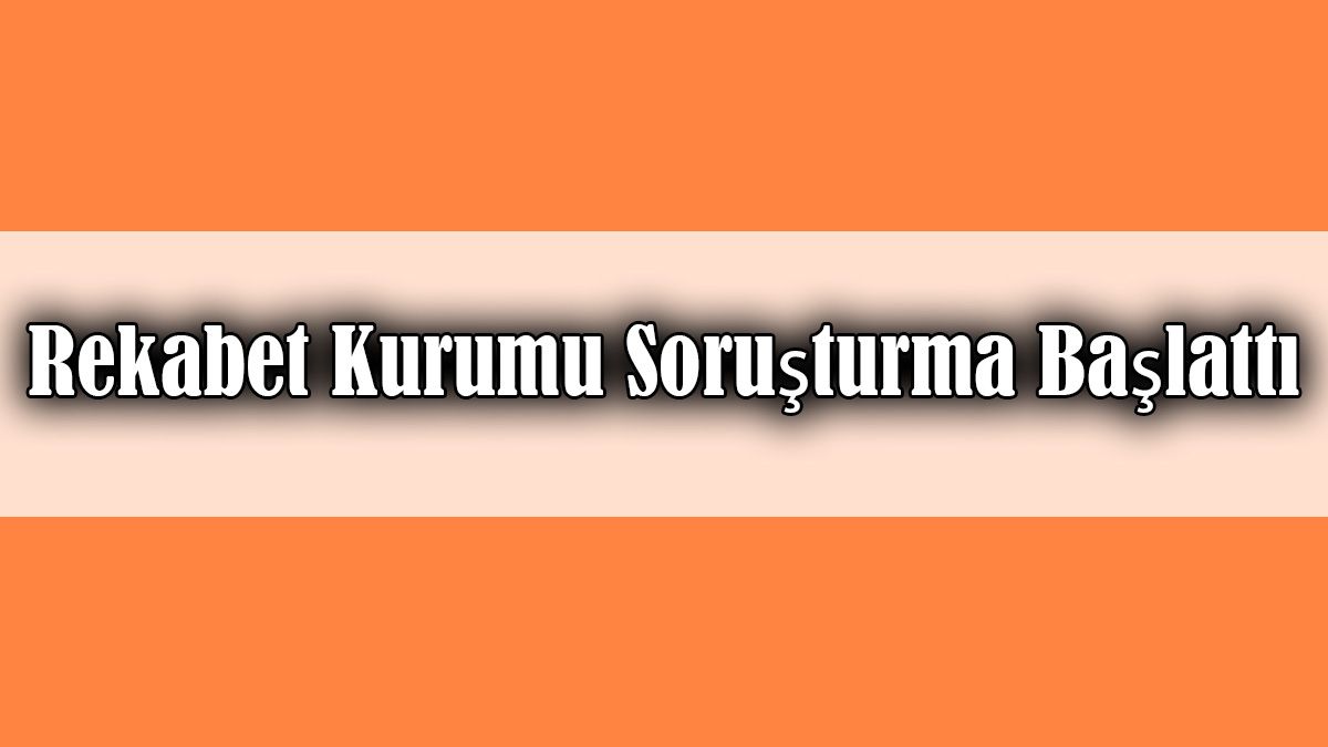 Sahibinden.com’a Rekabet Kurumu Soruşturma Başlattı