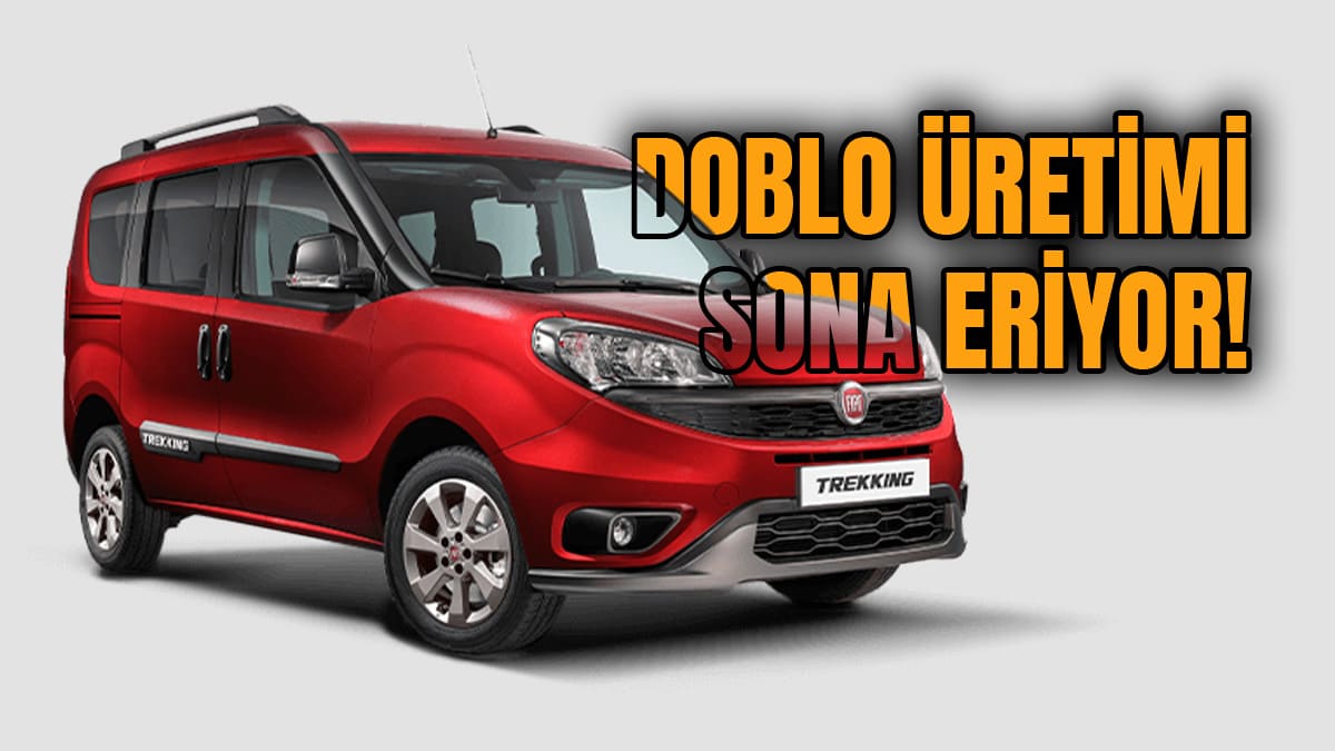 Türkiye'de Doblo Üretimi Bu Hafta Sona Erecek!