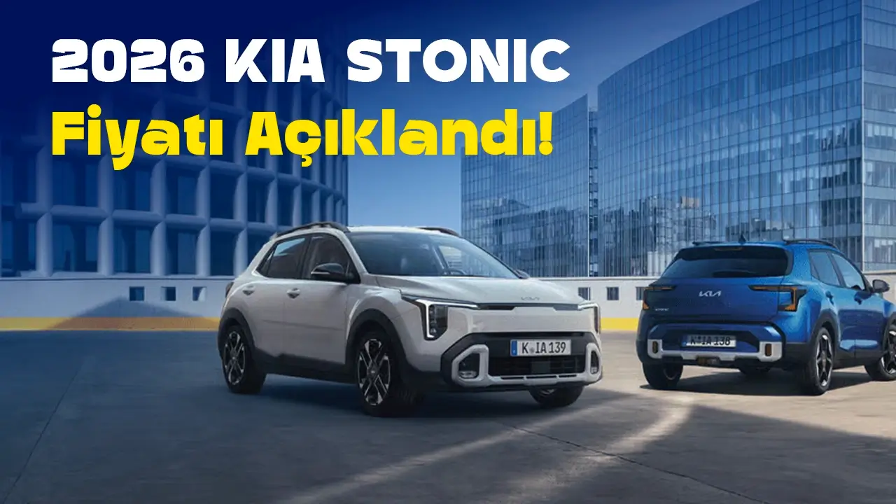 2026 Kia Stonic Fiyatı Açıklandı: İşte Özellikleri